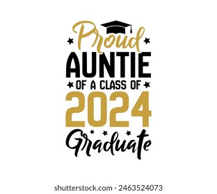 Proud of 2024 graduate, Proud Family 2024 Graduate, Class of 2024 Graduation Bundle,