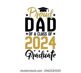 Proud of 2024 graduate, Proud Family 2024 Graduate, Class of 2024 Graduation Bundle,