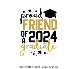 Proud of 2024 graduate, Proud Family 2024 Graduate, Class of 2024 Graduation Bundle, Graduation cap