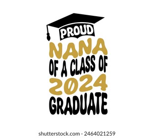 Proud of 2024 graduate, Proud Family 2024 Graduate, Class of 2024 Graduation Bundle, Graduation cap