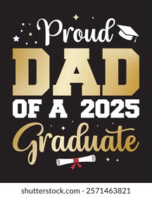 
Proud 2025 Graduate Family T-Shirt design,
