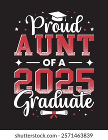 
Proud 2025 Graduate Family T-Shirt design,
