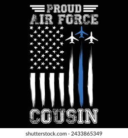 Proud Air Force Cousin Funny T-shirt design,Proud Air Force Cousin svg,Cricut  Silhouette cut files,American Flag, Distressed US Flag svg