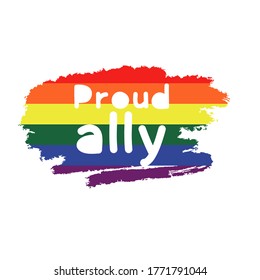 Proud Ally. Gay Signs. Hand Lettering For Your Design.