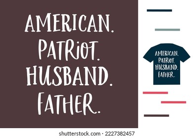 Proud american father t shirt design