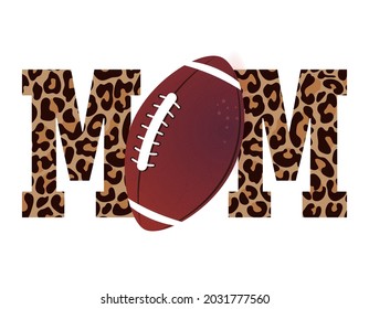 Proud American football mom - lovely lettering quote for football season. Rugby wisdom t-shirt for funs. Motivation poster. Modern vector fun sayings.