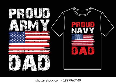 Proud Army Dad T-Shirt. Design element for poster, t-shirt, print, card, advertising.