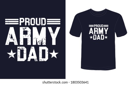 Proud army dad typography t-shirt design.