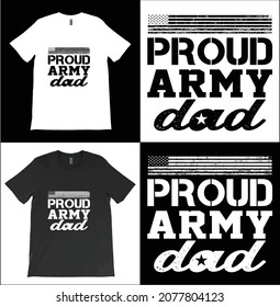 Proud Army Dad USA Flag T-Shirt Vector, Military Dad Shirt, Father's Day Gift, Army Daddy Tee, Army Shirt,