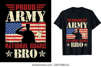 Proud Army National Guard Bro Veterans Memorial Day Graphic T-Shirt Design