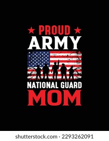 PROUD ARMY NATIONAL GUARD MOM Pet t shirt design