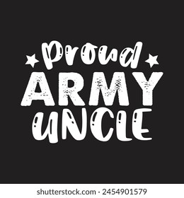 Proud army uncle funny design svg