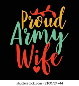 Proud Army Wife, Husband Military, Woman Gift, Girl Lifestyle, Love Married, Army Wife Shirt