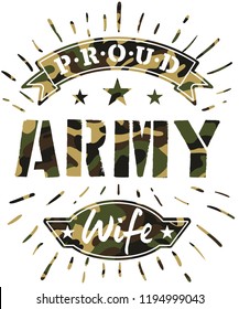 Das T-Shirt-Design der Proud Army Ehefrau mit Tarnung. Militärischer Ausdruck mit Worten. Vektorgrafik für Textilien, Karten, Aufkleber, Handy-Gehäuse, Skizzenbuchhüllen, Pflaster, Plakate