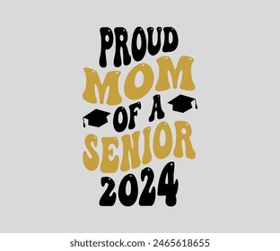 Proud Aunt Of The Senior T-shirt, Senior ,graduation Gifts, graduation T-shirt, Senior Year Party, Senior Vibes ,Graduation Cap, cut File For Cricut