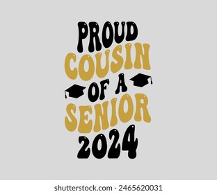 Proud Aunt Of The Senior T-shirt, Senior ,graduation Gifts, graduation T-shirt, Senior Year Party, Senior Vibes ,Graduation Cap, cut File For Cricut