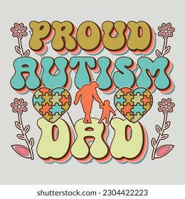 Proud Autism Dad Happy Father's Day SVG Sublimation T-Shirt Graphic