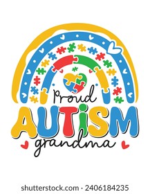 Proud autism grandma autism day awareness autism child family love