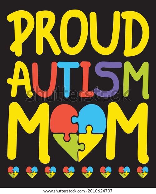 Proud Autism Mom Vector Tshirt Design Stock Vector Royalty Free