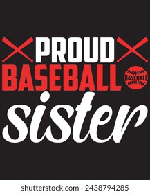proud baseball sister t-shirt design. vector illustration svg