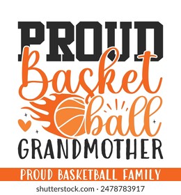 Proud basketball players grandmother, basketball player family designs