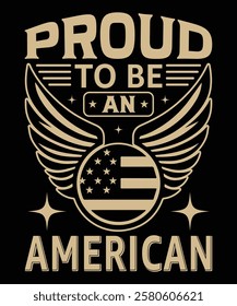 Proud to Be an American t-shirt design vector template