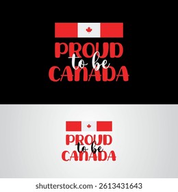 Proud to Be Canada Flag Typography Design