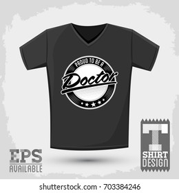 Proud to be a Doctor vector t-shirt print design