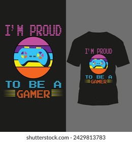 i'm proud to be a gamer 