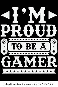 
I'm Proud To Be A Gamer eps cut file for cutting machine