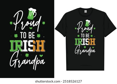 Orgulloso de ser abuelo irlandés Día de San Patricio Día del festival irlandés Hoja verde Bebida afortunada Diseño de camiseta de tipografía de cerveza