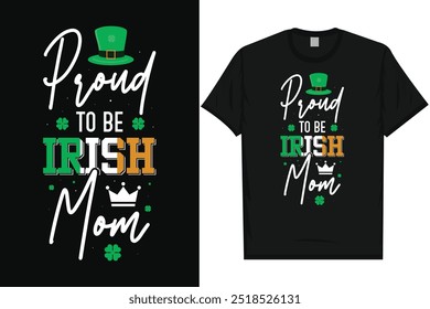 Orgulloso de ser mamá irlandesa día de San Patricio día del festival irlandés hoja verde afortunada bebida cerveza tipografía diseño de la camiseta