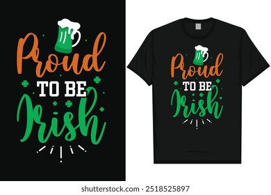 Orgulloso de ser irlandés Día de San Patricio Día del festival irlandés Hoja verde Bebida afortunada Tipografía de cerveza Diseño de camiseta