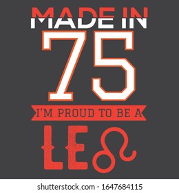 Proud To Be A Leo - Typography T Shirt Design Template