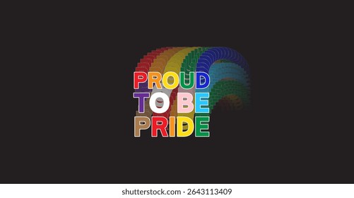 PROUD TO BE PRIDE inscription neon style on the black background