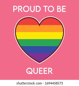 Proud To Be Queer Illustration Vector