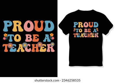 proud to be teacher Teachers day  t shirt