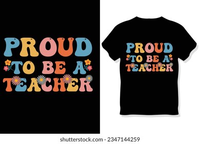 proud to be teacher Teachers day  t shirt
