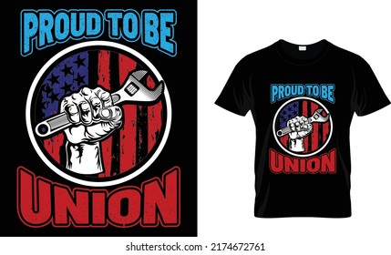 proud to be union t-shirt design