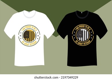 I am Proud to be a US Veteran T Shirt Design