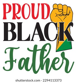 Proud Black Father SVG Design Vector File.