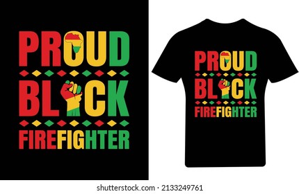 PROUD BLACK FIREFIGHTER T-SHIRT DESIGN