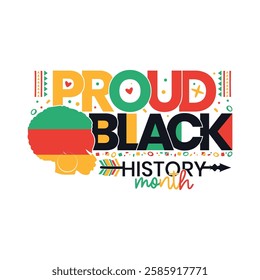 Proud black history month, Black History Month sayings design