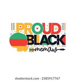 Proud black memaw black history month, Black History Month sayings design