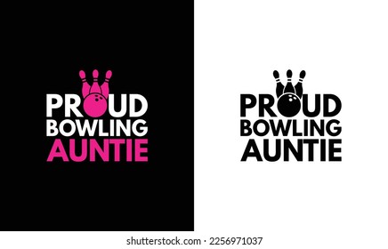 Proud Bowling Auntie T shirt design, typography