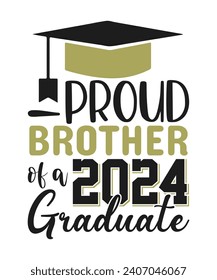Proud brother of 2024 graduate, Proud Family 2024 Graduate, Class of 2024 Graduation Bundle, Graduation cap 