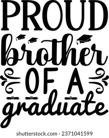 Proud Brother of a Graduate 