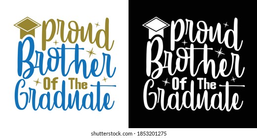 Proud Brother Of The Graduate Printable Vector Illustration