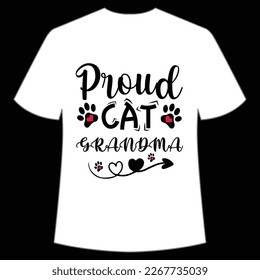 proud cat grandma Mother's day shirt print template,  typography design for mom mommy mama daughter grandma girl women aunt mom life child best mom adorable shirt