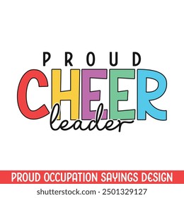 Proud cheer leader profession design, best design for profession